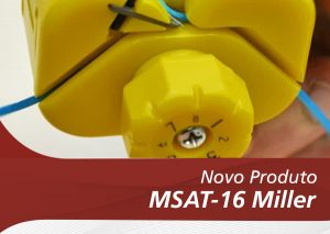 Novo Produto MSAT-16 Miller